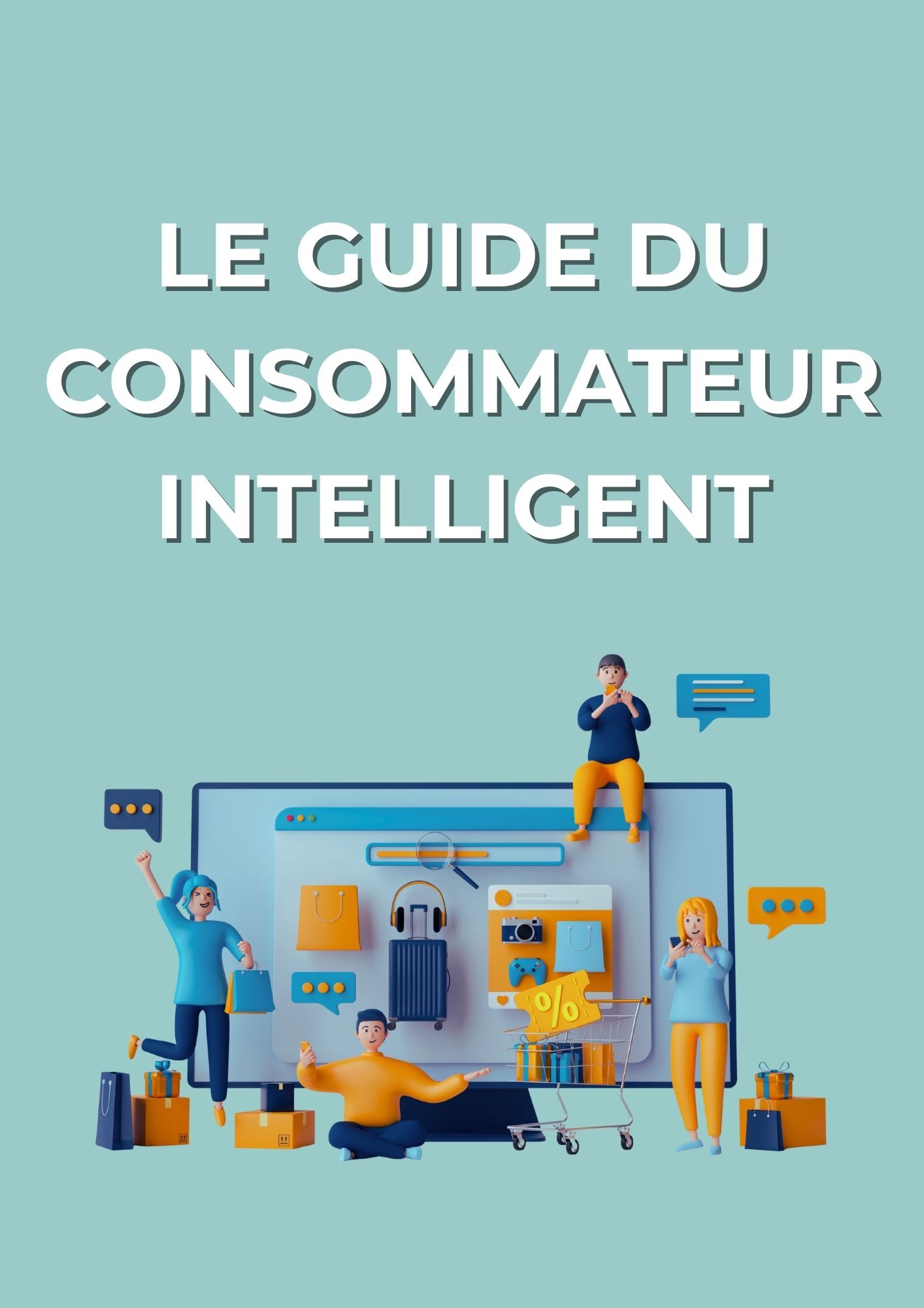Le guide du consommateur intelligent
